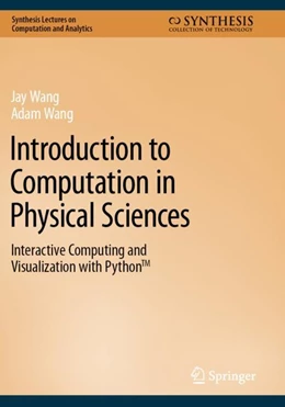 Abbildung von Wang | Introduction to Computation in Physical Sciences | 1. Auflage | 2024 | beck-shop.de