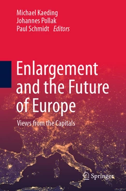 Abbildung von Kaeding / Pollak | Enlargement and the Future of Europe | 1. Auflage | 2024 | beck-shop.de