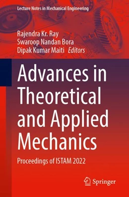 Abbildung von Ray / Bora | Advances in Theoretical and Applied Mechanics | 1. Auflage | 2024 | beck-shop.de