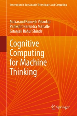 Abbildung von Velankar / Mahalle | Cognitive Computing for Machine Thinking | 1. Auflage | 2024 | beck-shop.de