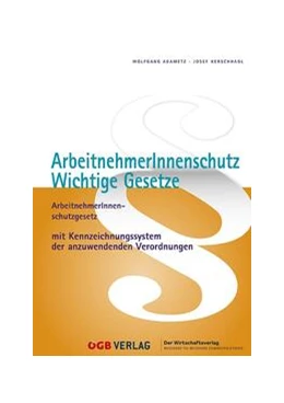 Abbildung von Adametz / Kerschhagl | ArbeitnehmerInnenschutz. | 1. Auflage | 2024 | beck-shop.de