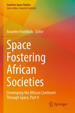 Abbildung von Froehlich | Space Fostering African Societies | 1. Auflage | 2024 | beck-shop.de