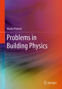 Abbildung von Pinteric | Problems in Building Physics | 1. Auflage | 2024 | beck-shop.de