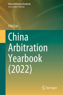 Abbildung von Lin | China Arbitration Yearbook (2022) | 1. Auflage | 2024 | beck-shop.de