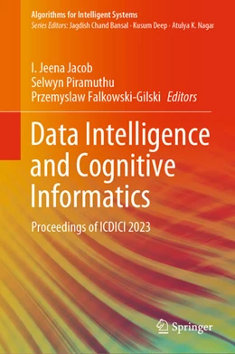 Abbildung von Jacob / Piramuthu | Data Intelligence and Cognitive Informatics | 1. Auflage | 2024 | beck-shop.de