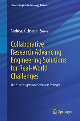 Abbildung von Öchsner | Collaborative Research Advancing Engineering Solutions for Real-World Challenges | 1. Auflage | 2024 | beck-shop.de