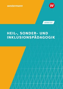 Abbildung von Bernitzke | Heil-, Sonder- und Inklusionspädagogik | 7. Auflage | 2024 | beck-shop.de