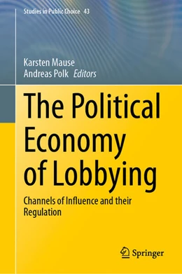 Abbildung von Mause / Polk | The Political Economy of Lobbying | 1. Auflage | 2024 | beck-shop.de