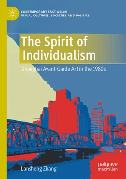 Abbildung von Zhang | The Spirit of Individualism | 1. Auflage | 2024 | beck-shop.de