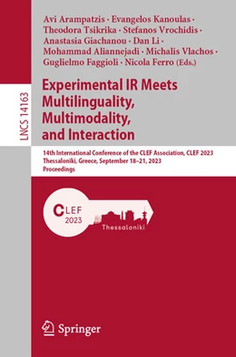 Abbildung von Arampatzis / Kanoulas | Experimental IR Meets Multilinguality, Multimodality, and Interaction | 1. Auflage | 2023 | beck-shop.de