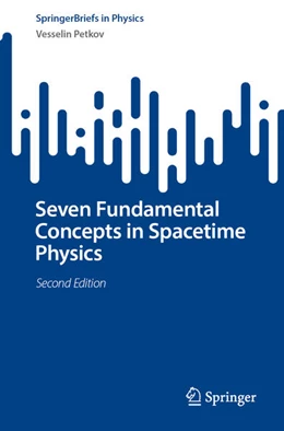 Abbildung von Petkov | Seven Fundamental Concepts in Spacetime Physics | 2. Auflage | 2024 | beck-shop.de