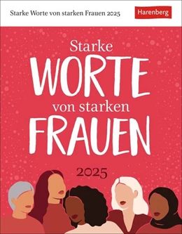 Abbildung von Linne / Lotz | Starke Worte von starken Frauen Tagesabreißkalender 2025 | 1. Auflage | 2024 | beck-shop.de