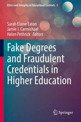 Abbildung von Eaton / Pethrick | Fake Degrees and Fraudulent Credentials in Higher Education | 1. Auflage | 2024 | beck-shop.de