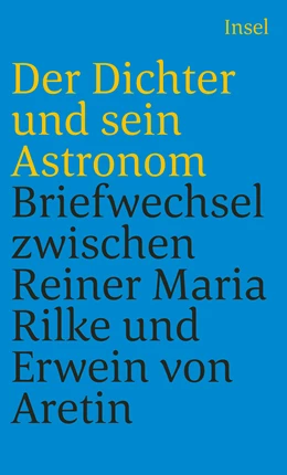 Abbildung von Rilke / Aretin | Der Dichter und sein Astronom | 1. Auflage | 2024 | beck-shop.de