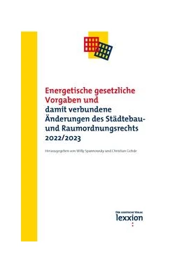 Abbildung von Spannowsky / Gohde | Energetische gesetzliche Vorgaben und damit verbundene Änderungen des Städtebau- und Raumordnungsrecht 2022/2023 | 1. Auflage | 2024 | beck-shop.de