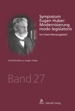 Abbildung von Fasel | Symposium Eugen Huber: Modernisierung modo legislatoris | 1. Auflage | 2024 | 27 | beck-shop.de