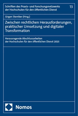 Abbildung von Stember | Zwischen rechtlichen Herausforderungen, praktischer Umsetzung und digitaler Transformation | 1. Auflage | 2024 | 13 | beck-shop.de