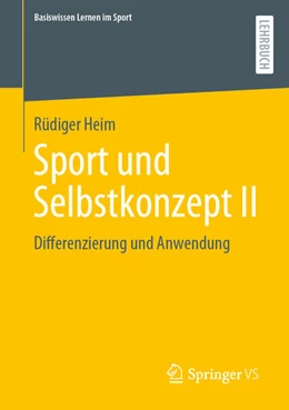 Abbildung von Heim | Sport und Selbstkonzept II | 1. Auflage | 2024 | beck-shop.de