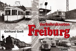 Abbildung von Greß | Verkehrsknoten Freiburg | 2. Auflage | 2024 | beck-shop.de
