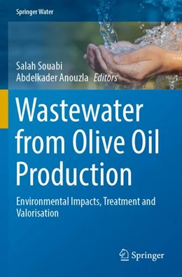 Abbildung von Souabi / Anouzla | Wastewater from Olive Oil Production | 1. Auflage | 2024 | beck-shop.de