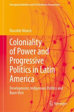 Abbildung von Munck | Coloniality of Power and Progressive Politics in Latin America | 1. Auflage | 2024 | beck-shop.de