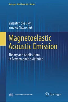 Abbildung von Skalskyi / Nazarchuk | Magnetoelastic Acoustic Emission | 1. Auflage | 2024 | beck-shop.de