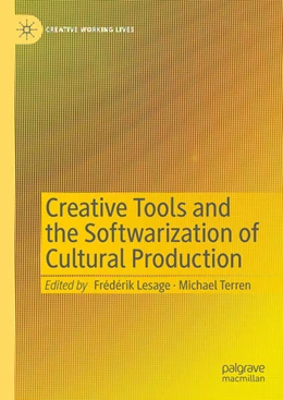 Abbildung von Lesage / Terren | Creative Tools and the Softwarization of Cultural Production | 1. Auflage | 2024 | beck-shop.de