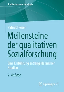 Abbildung von Heiser | Meilensteine der qualitativen Sozialforschung | 2. Auflage | 2024 | beck-shop.de