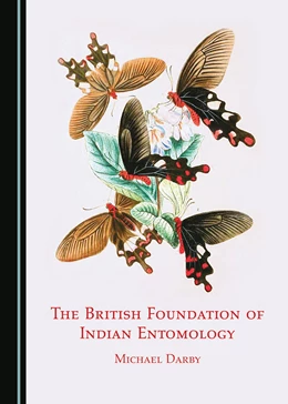 Abbildung von Darby | The British Foundation of Indian Entomology | 1. Auflage | 2024 | beck-shop.de