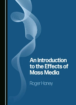 Abbildung von Haney | An Introduction to the Effects of Mass Media | 1. Auflage | 2024 | beck-shop.de