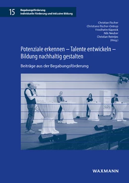 Abbildung von Fischer / Fischer-Ontrup | Potenziale erkennen – Talente entwickeln – Bildung nachhaltig gestalten | 1. Auflage | 2024 | 15 | beck-shop.de