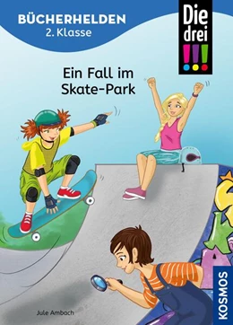 Abbildung von Ambach | Die drei !!!, Bücherhelden 2. Klasse, Ein Fall im Skate-Park (drei Ausrufezeichen) | 1. Auflage | 2024 | beck-shop.de