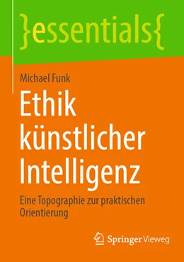 Abbildung von Funk | Ethik künstlicher Intelligenz | 1. Auflage | 2024 | beck-shop.de