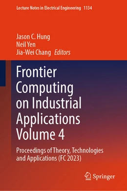 Abbildung von Hung / Yen | Frontier Computing on Industrial Applications Volume 4 | 1. Auflage | 2024 | beck-shop.de