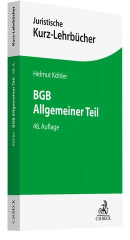Abbildung von Köhler | BGB Allgemeiner Teil | 48. Auflage | 2024 | beck-shop.de