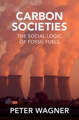 Abbildung von Wagner | Carbon Societies | 1. Auflage | 2024 | beck-shop.de
