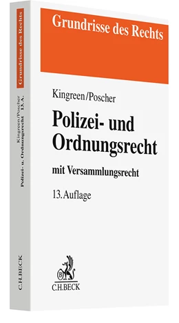 Abbildung von Kingreen / Poscher | Polizei- und Ordnungsrecht | 13. Auflage | 2024 | beck-shop.de