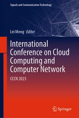 Abbildung von Meng | International Conference on Cloud Computing and Computer Networks | 1. Auflage | 2024 | beck-shop.de