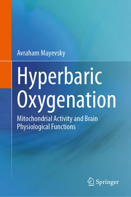 Abbildung von Mayevsky | Hyperbaric Oxygenation | 1. Auflage | 2024 | beck-shop.de