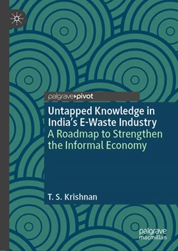 Abbildung von Krishnan | Untapped Knowledge in India's E-Waste Industry | 1. Auflage | 2024 | beck-shop.de