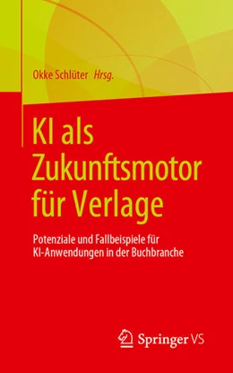 Abbildung von Schlüter | KI als Zukunftsmotor für Verlage | 1. Auflage | 2024 | beck-shop.de