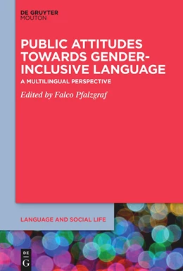 Abbildung von Pfalzgraf | Public Attitudes Towards Gender-Inclusive Language | 1. Auflage | 2024 | beck-shop.de