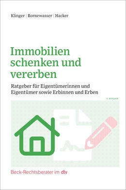Abbildung von Hacker / Bornewasser | Immobilien schenken und vererben | 6. Auflage | 2025 | beck-shop.de