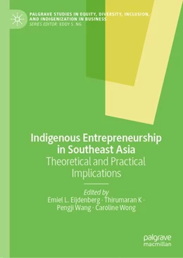 Abbildung von Eijdenberg / K | Indigenous Entrepreneurship in Southeast Asia | 1. Auflage | 2024 | beck-shop.de