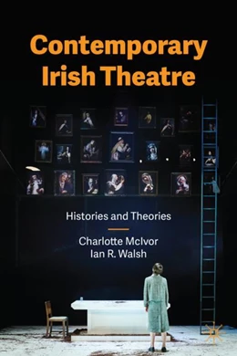 Abbildung von McIvor / Walsh | Contemporary Irish Theatre | 1. Auflage | 2024 | beck-shop.de