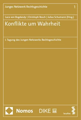 Abbildung von Bogdandy / Resch | Konflikte um Wahrheit | 1. Auflage | 2024 | 1 | beck-shop.de