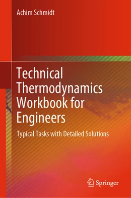 Abbildung von Schmidt | Technical Thermodynamics Workbook for Engineers | 1. Auflage | 2024 | beck-shop.de