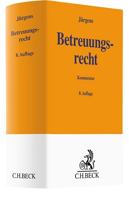Abbildung von Jürgens | Betreuungsrecht | 8. Auflage | 2025 | beck-shop.de