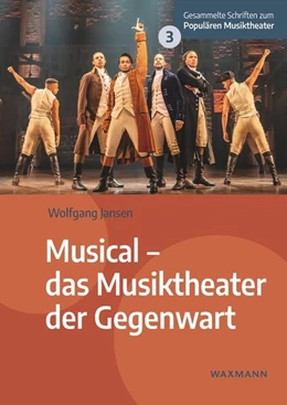 Abbildung von Jansen | Musical – das Musiktheater der Gegenwart | 1. Auflage | 2024 | 3 | beck-shop.de