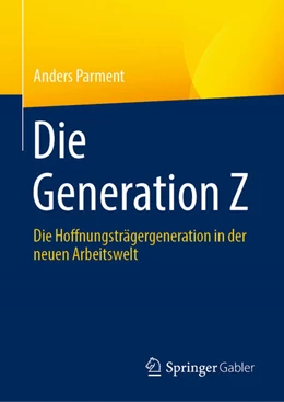 Abbildung von Parment | Die Generation Z | 1. Auflage | 2024 | beck-shop.de